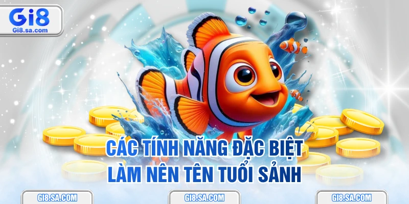 Các tính năng đặc biệt làm nên tên tuổi sảnh