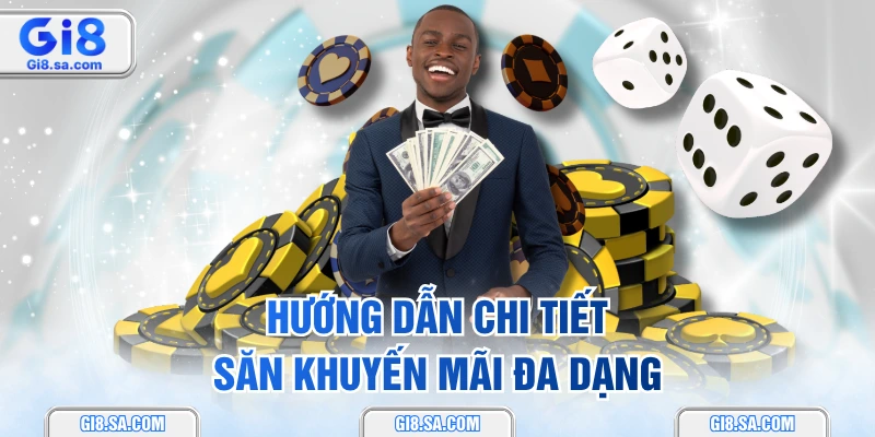 Hướng dẫn chi tiết săn khuyến mãi đa dạng