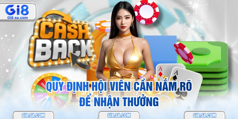 Quy định hội viên cần nắm rõ để nhận thưởng