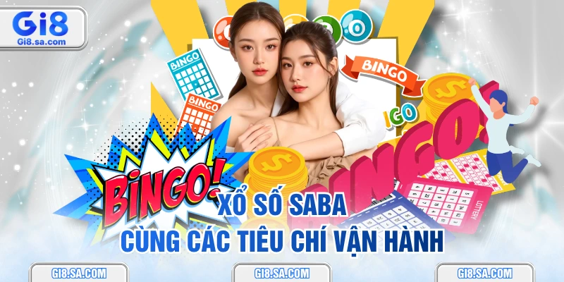 Xổ số SABA cùng các tiêu chí vận hành