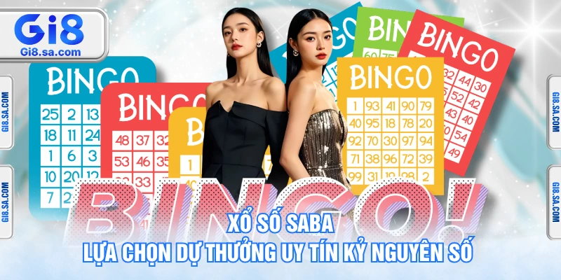 Xổ Số SABA – Lựa Chọn Dự Thưởng Uy Tín Kỷ Nguyên Số